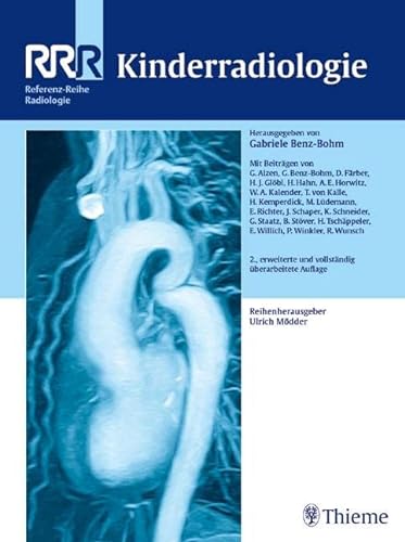 Kinderradiologie (Referenz-Reihe Radiologie)